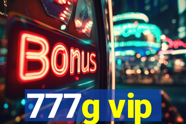 777g vip